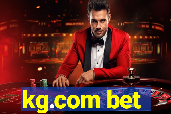 kg.com bet